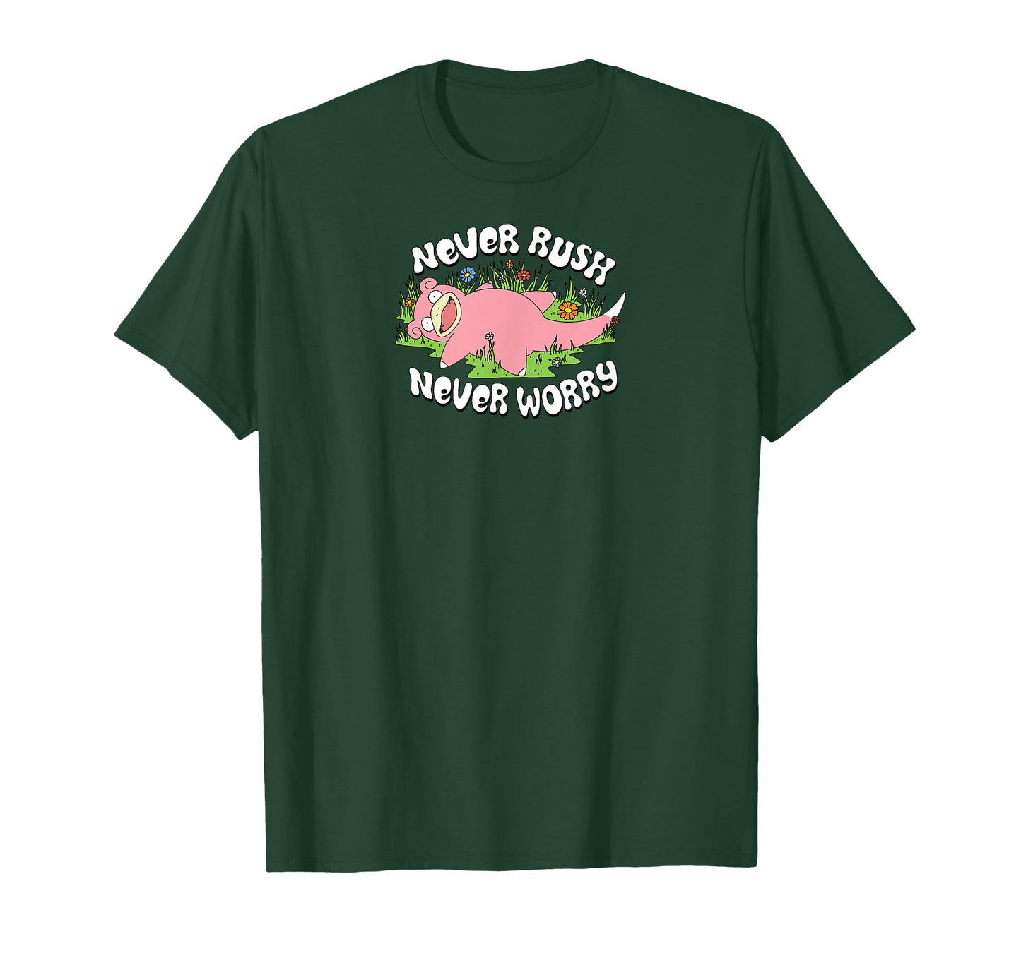 Pokémon - Slowpoke Never Rush Never Worry T-Shirt
