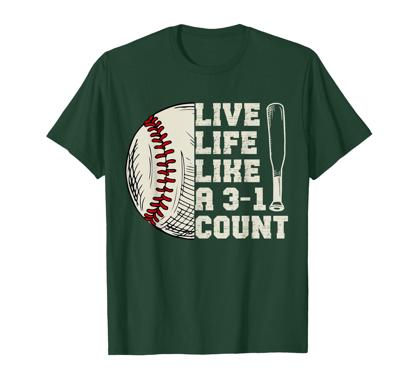 Funny Live Life Like 3-1 Count Baseball Softball Lovers T-Shirt