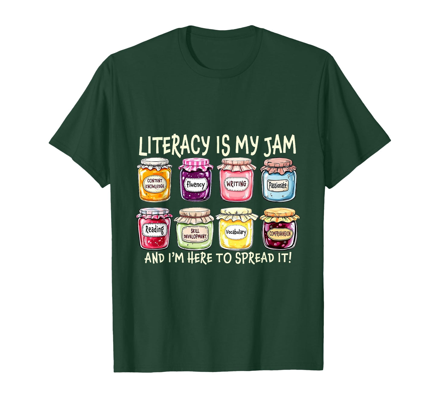 Literacy Is My Jam And I'm Here To Spread Literacy Teacher T-Shirt