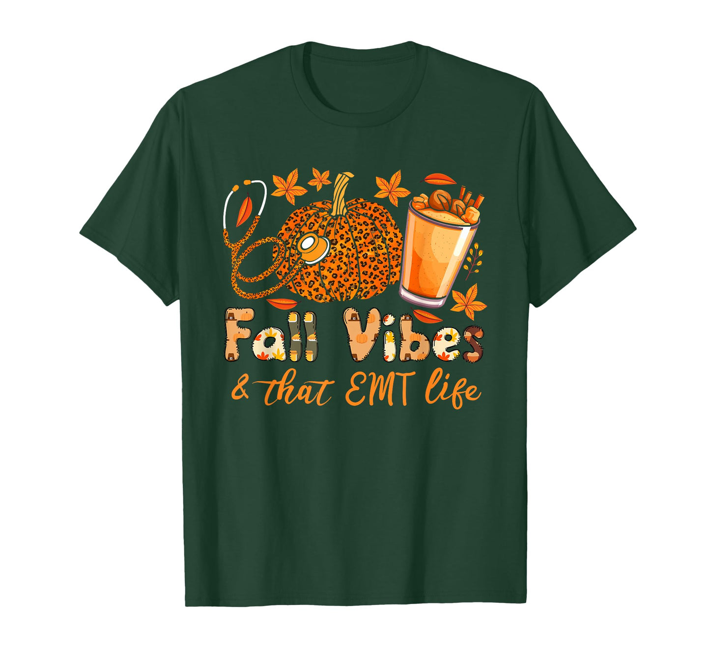 Fall vibes and that EMT life thanksgiving pumpkin spice T-Shirt