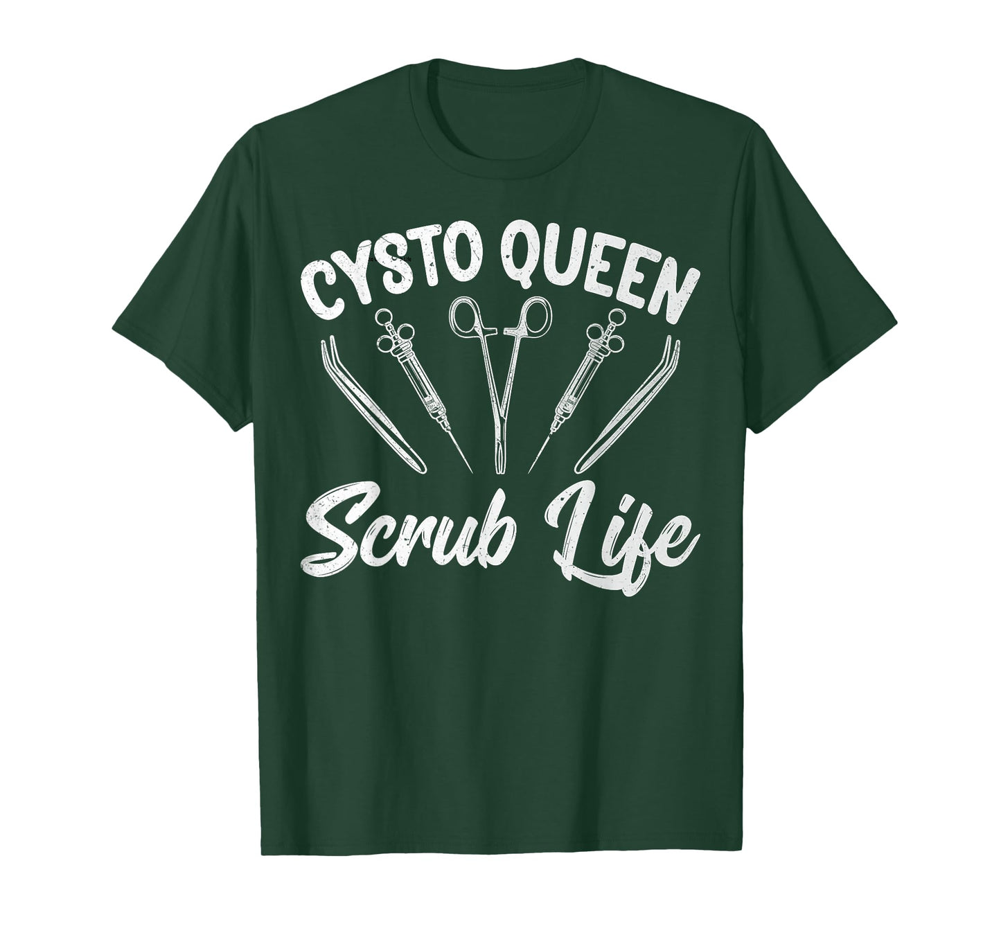 Urology Surgical Tech Gifts - Cysto Queen Scrub Life T-Shirt