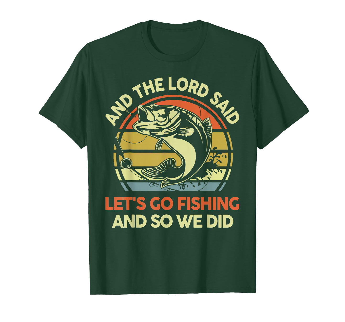 Christian Fishing Gift Lord said Go Fishing Jesus Funny Dad T-Shirt