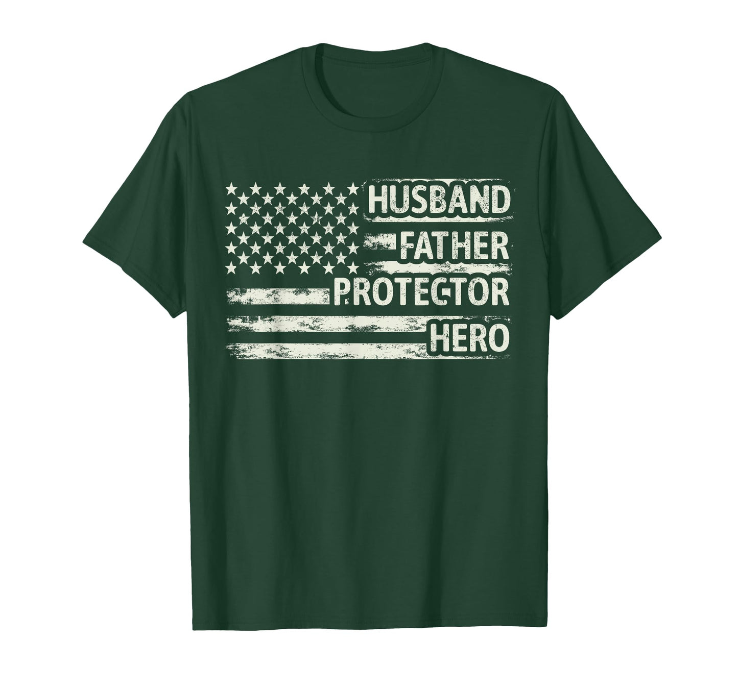Husband Father Protector Hero Dad American Flag Father Day T-Shirt for Men