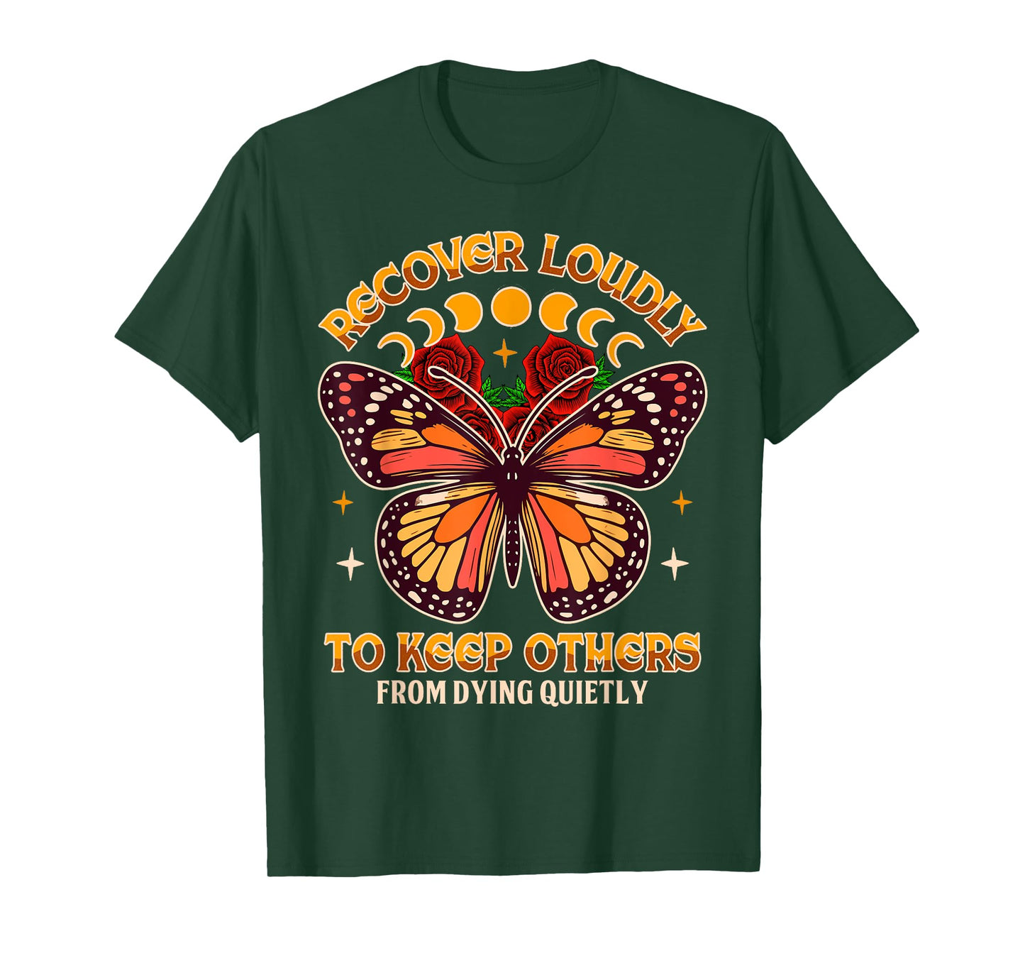 Motivational Indpired NA NN Butterfly Recovery Recover A Loudly To Keep Others From Dying Quietly T-Shirt, Small, Black
