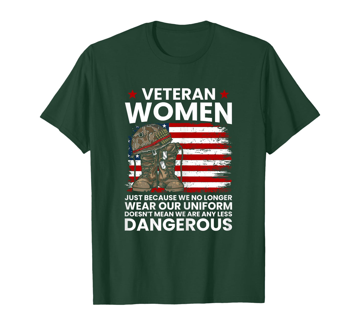 Veteran Women Not Any Less Dangerous Female Veteran Mom T-Shirt