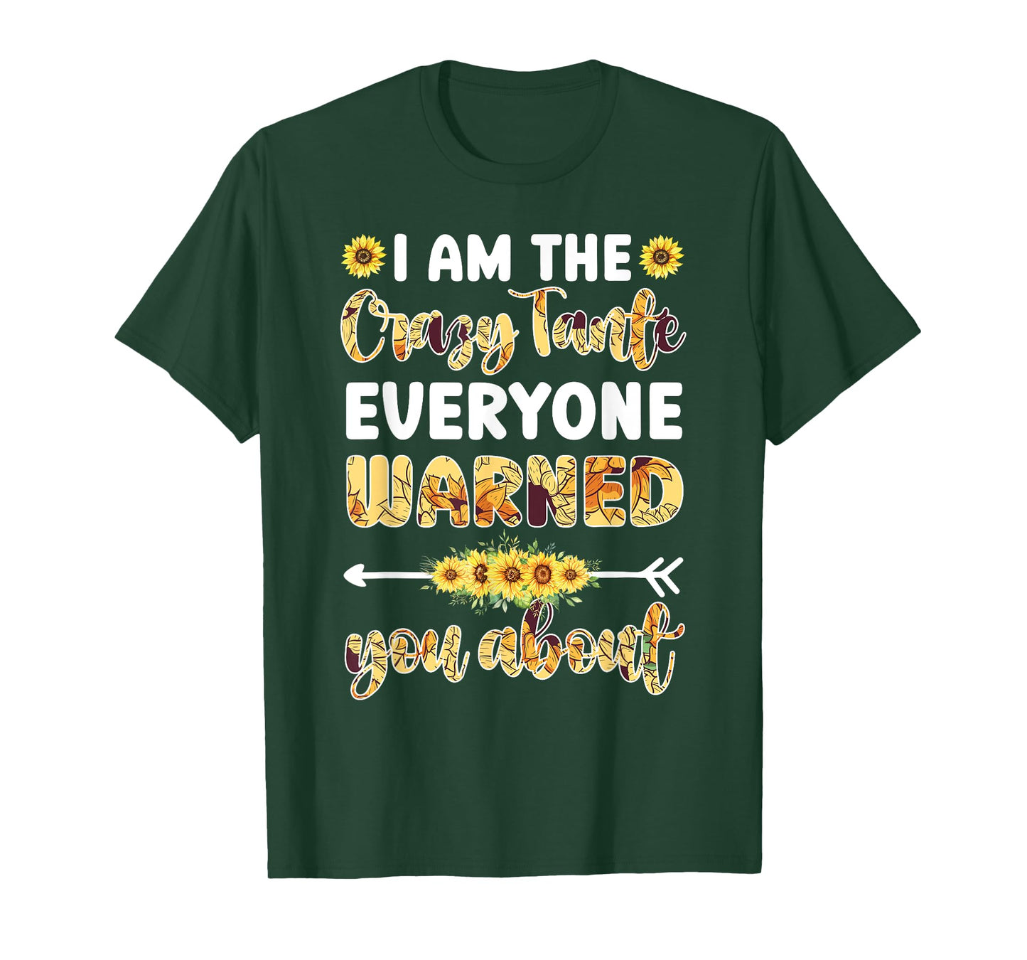 I Am The Crazy Tante Aunt Tante Auntie T-Shirt