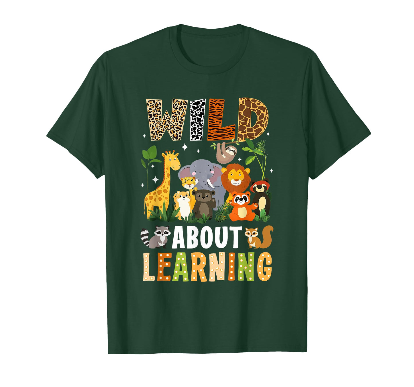 Wild About Learning Funny Back To School For Students T-Shirt