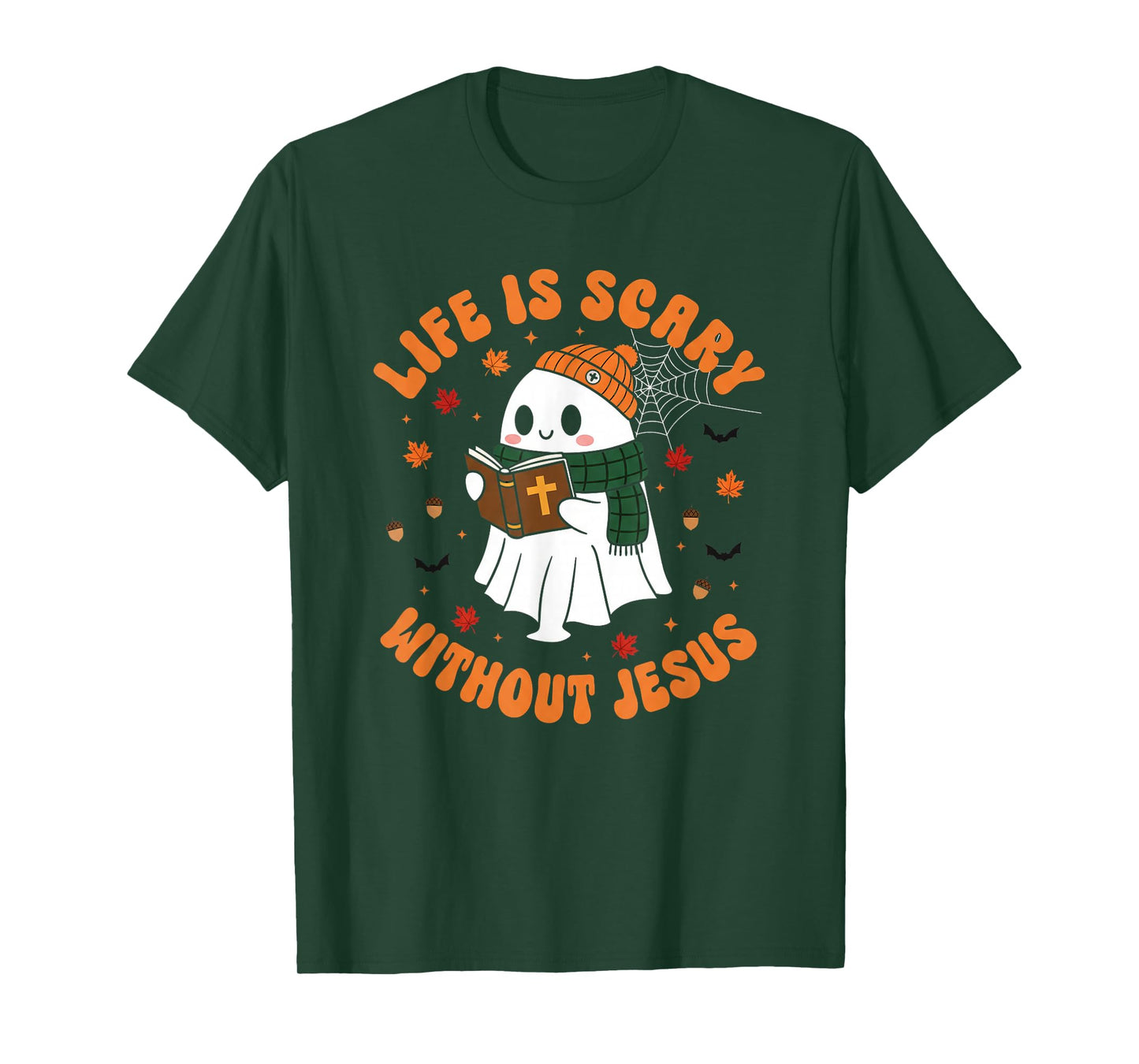 Life is Scary Without Jesus - Christian Halloween T-Shirt