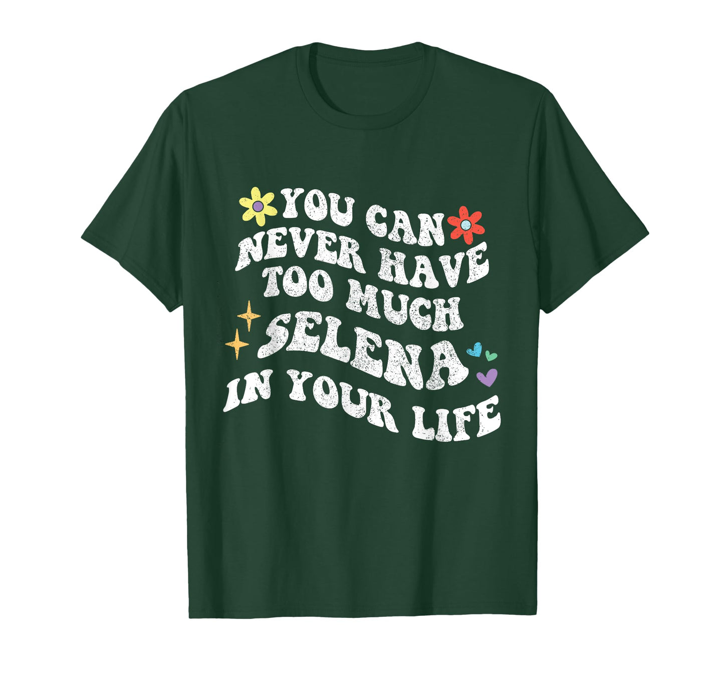 Retro Groovy You Can Never Have Too Much SELENA In Your Life T-Shirt