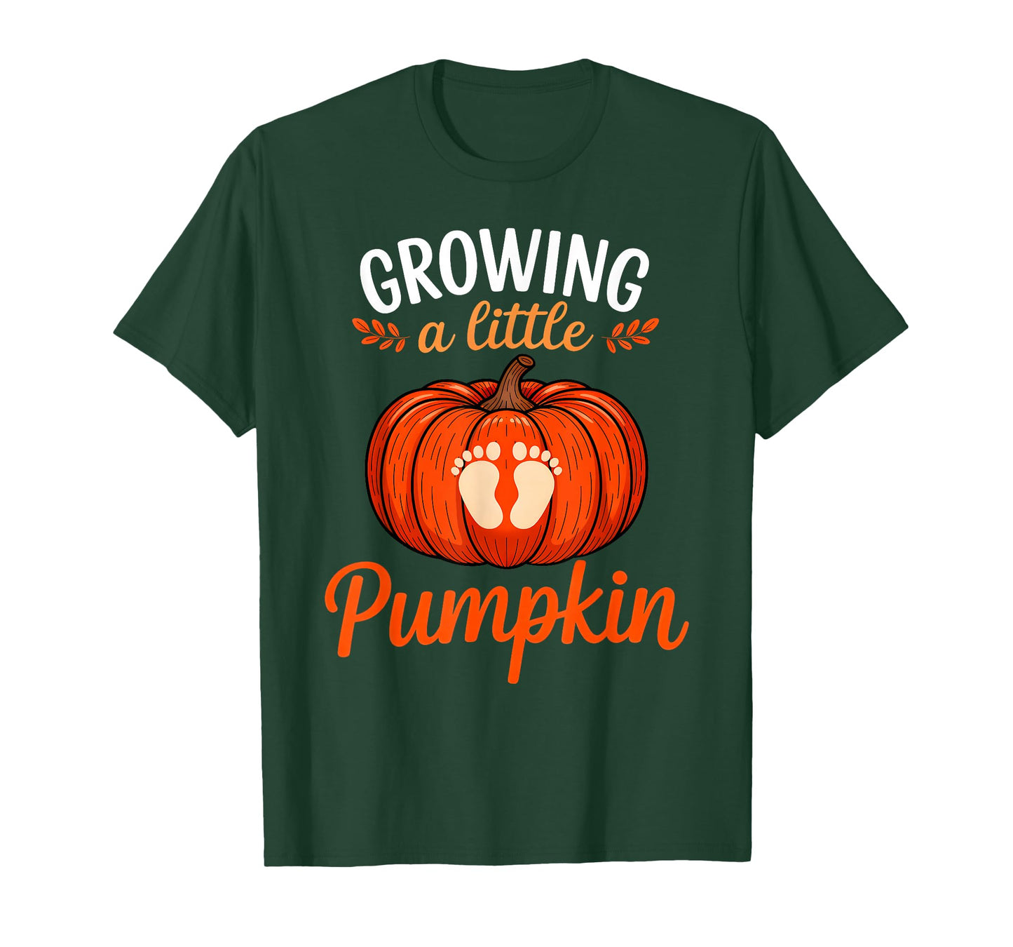 Growing A Little Pumpkin Pregnancy Thanksgiving Maternity T-Shirt