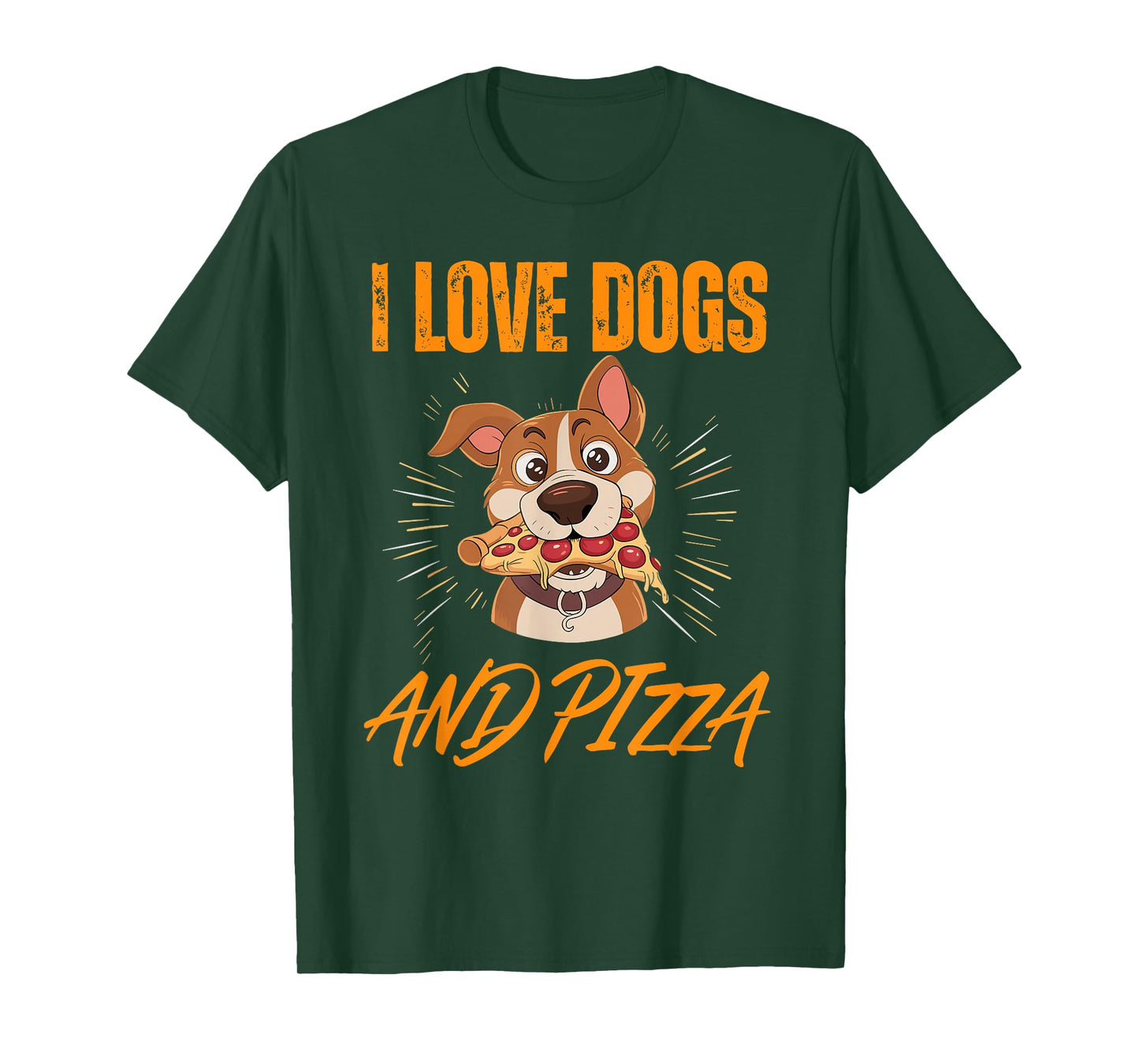 I Love Dogs And Pizza Funny Dog T-Shirt