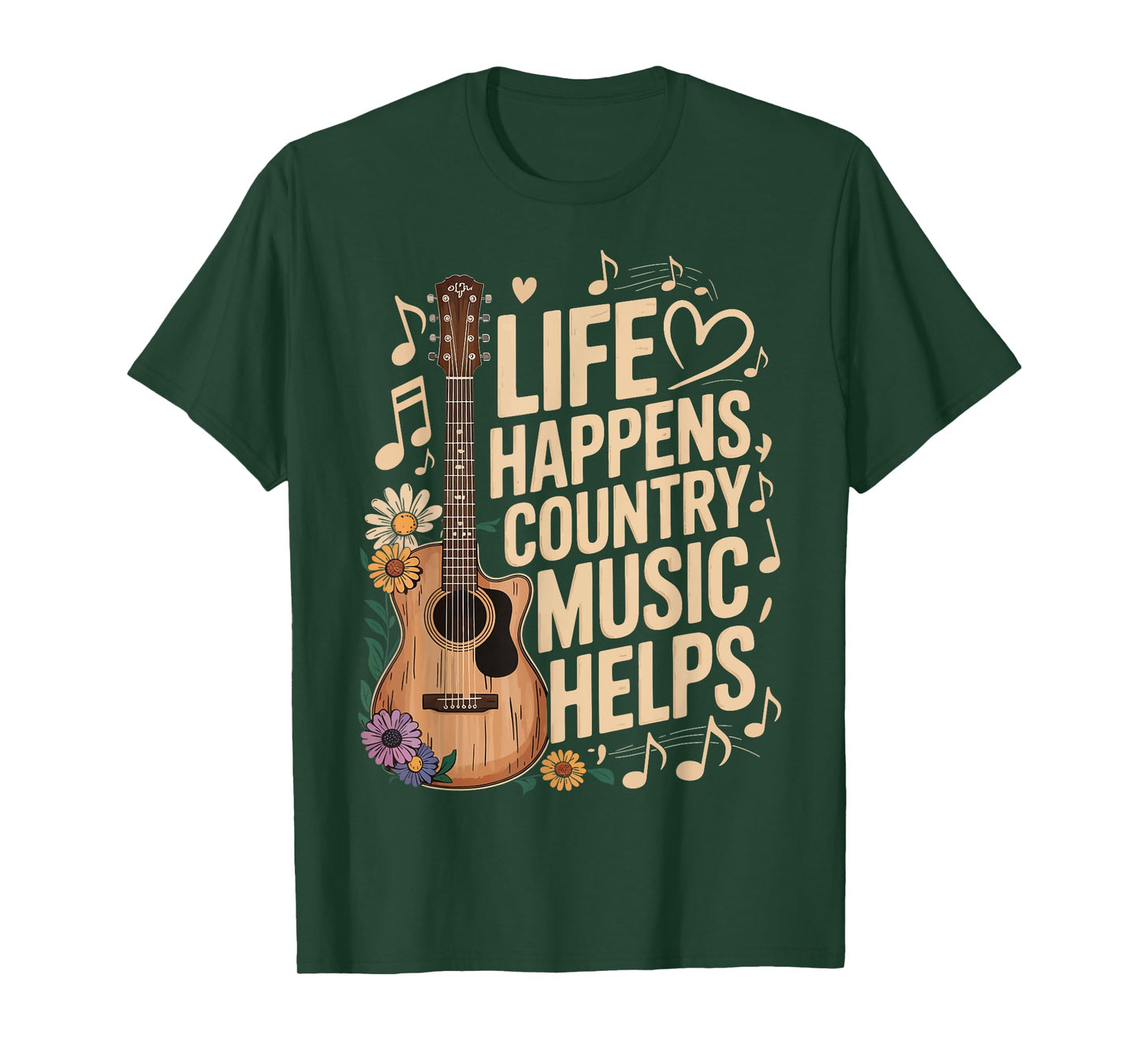 Life Happens Country Music Helps T-Shirt