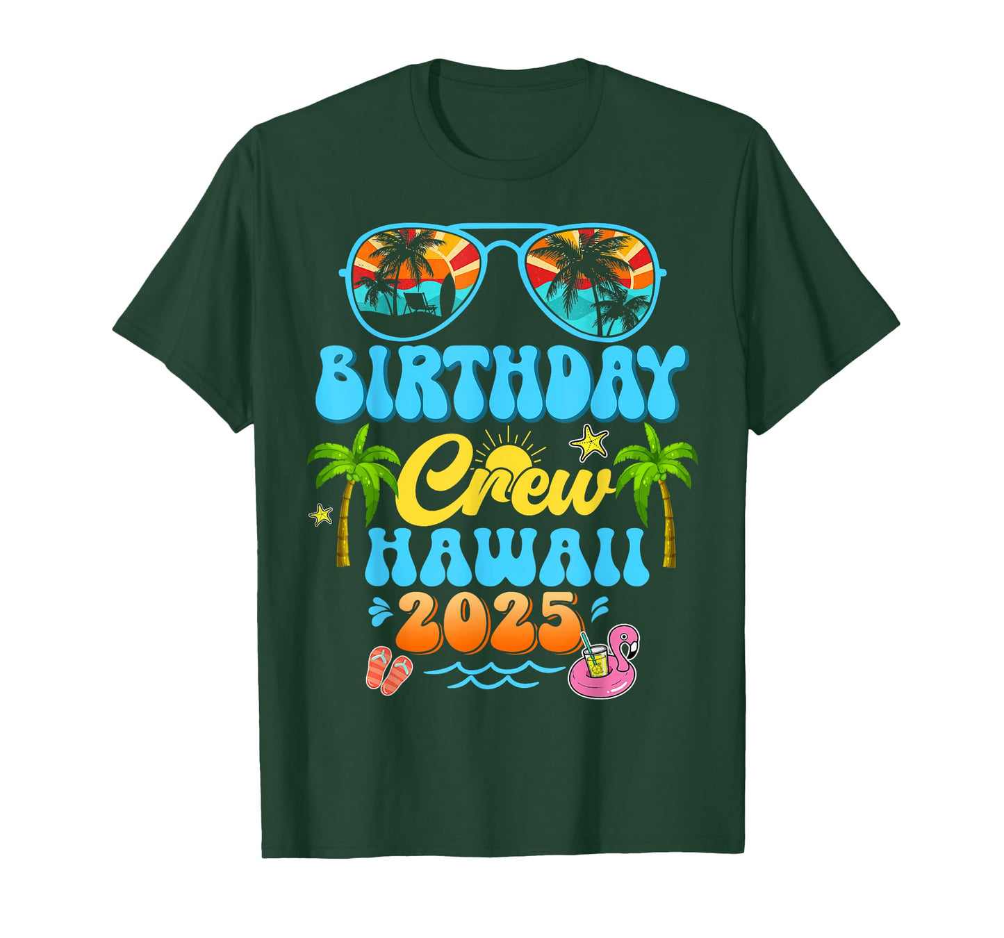 Hawaii Birthday Crew Vacation Cruise 2025 Summer Group Trip T-Shirt
