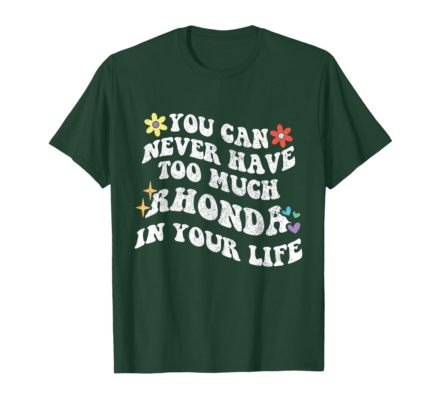 Retro Groovy You Can Never Have Too Much RHONDA In Your Life T-Shirt