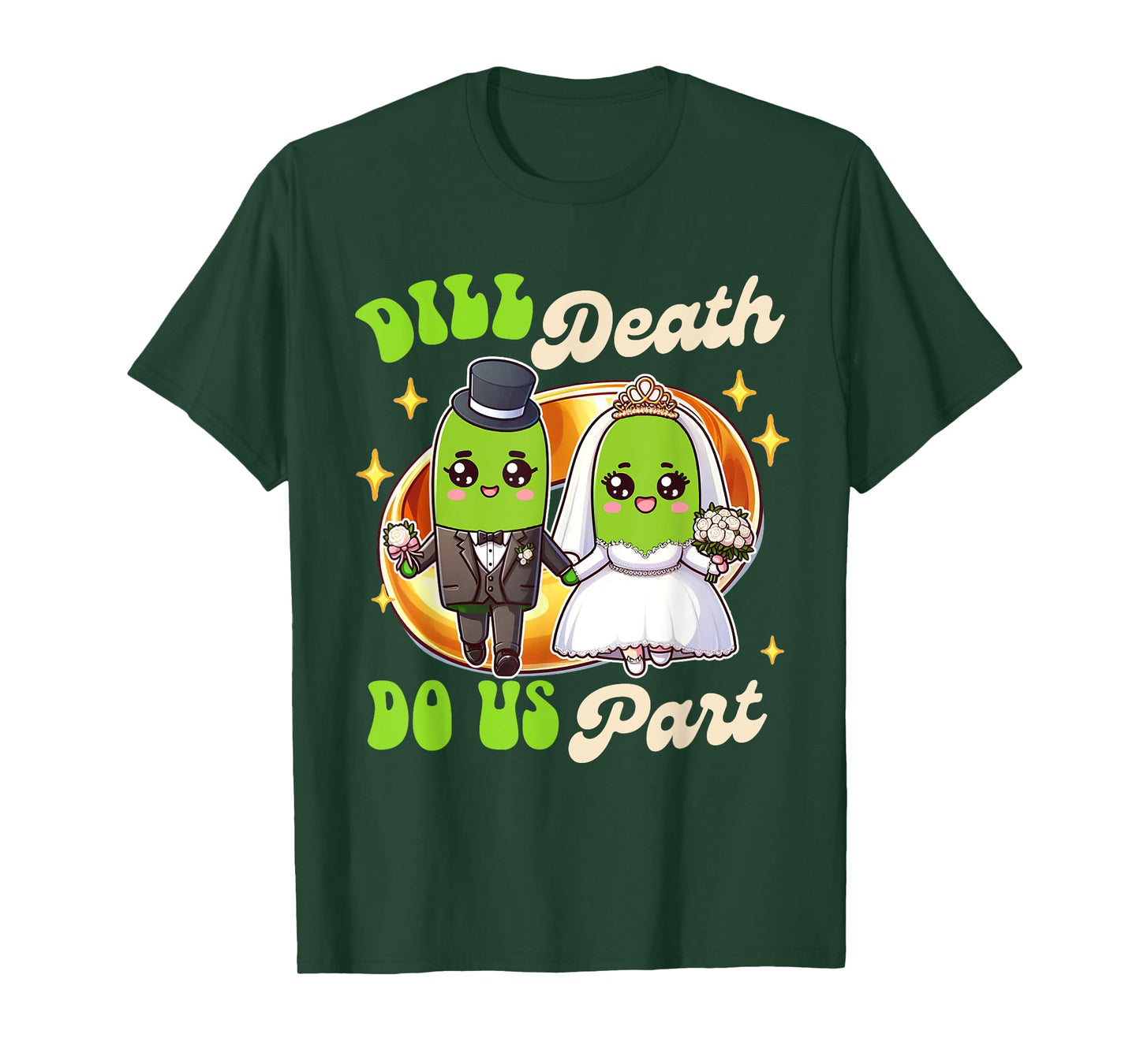 Pickle Lover Groom & Bride Wedding Dill Death Do Us Apart T-Shirt