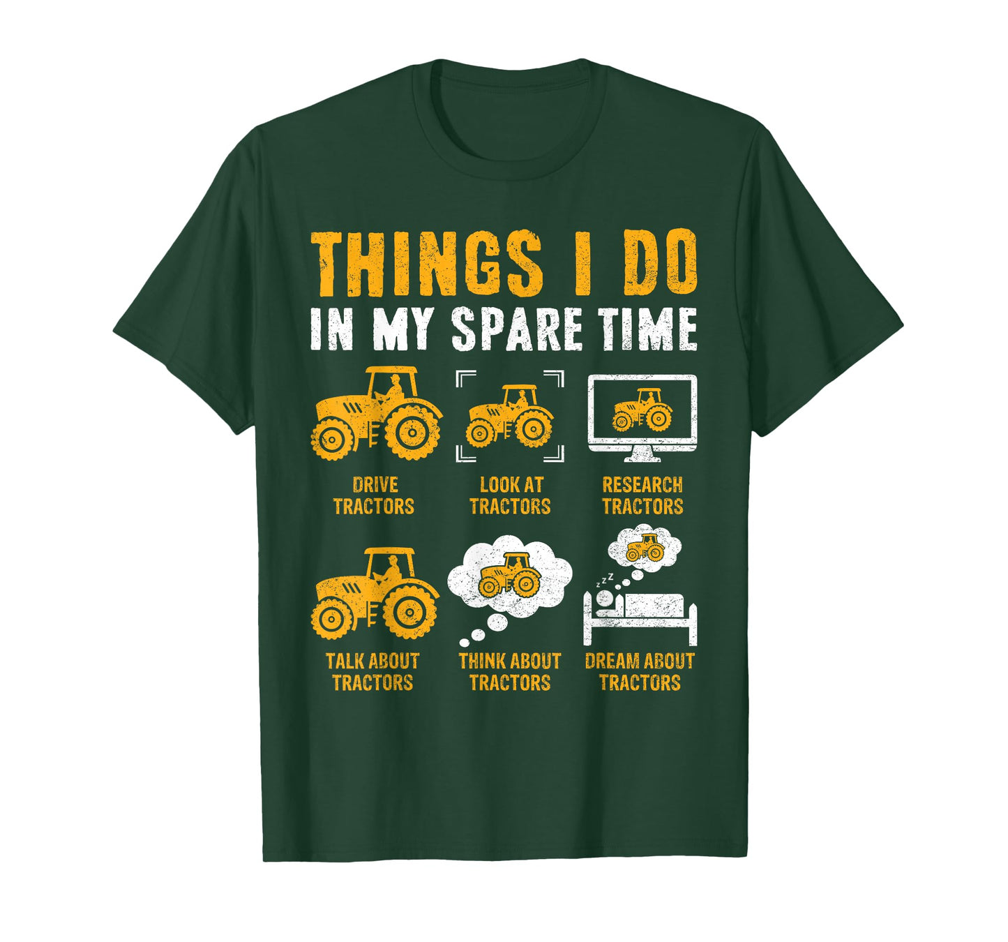 Things I Do In My Spare Time Funny Tractor Lovers T-Shirt