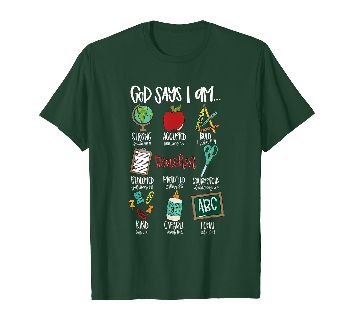 Teacher Christian God Says I Am Bible Verse Religious Teach T-Shirt