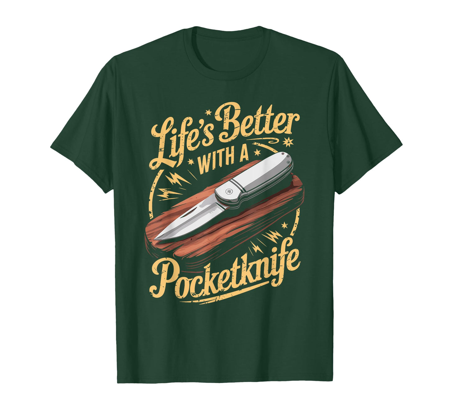 Life's Better With A Pocketknife Funny Whittling T-Shirt