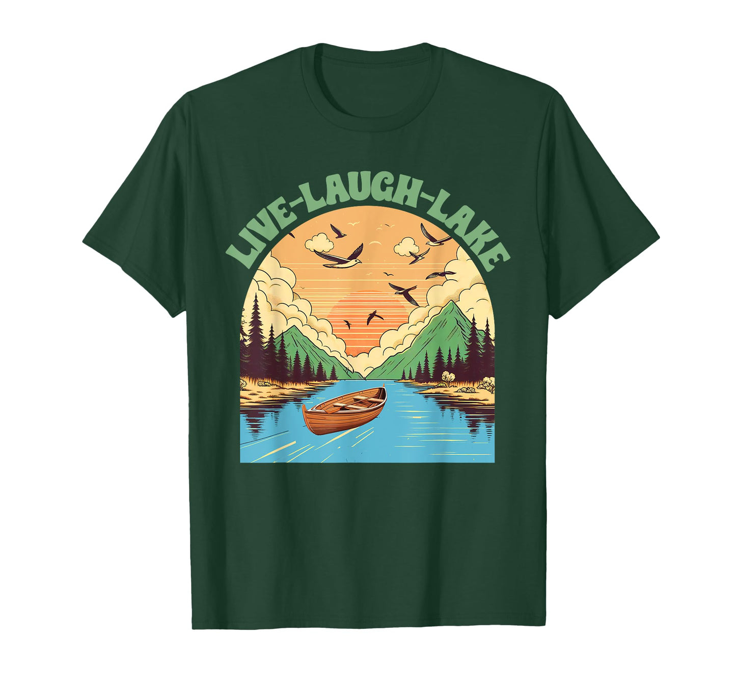 Lake Life Lake Mode Lake Vibes Summer Vacay Live Laugh Lake T-Shirt