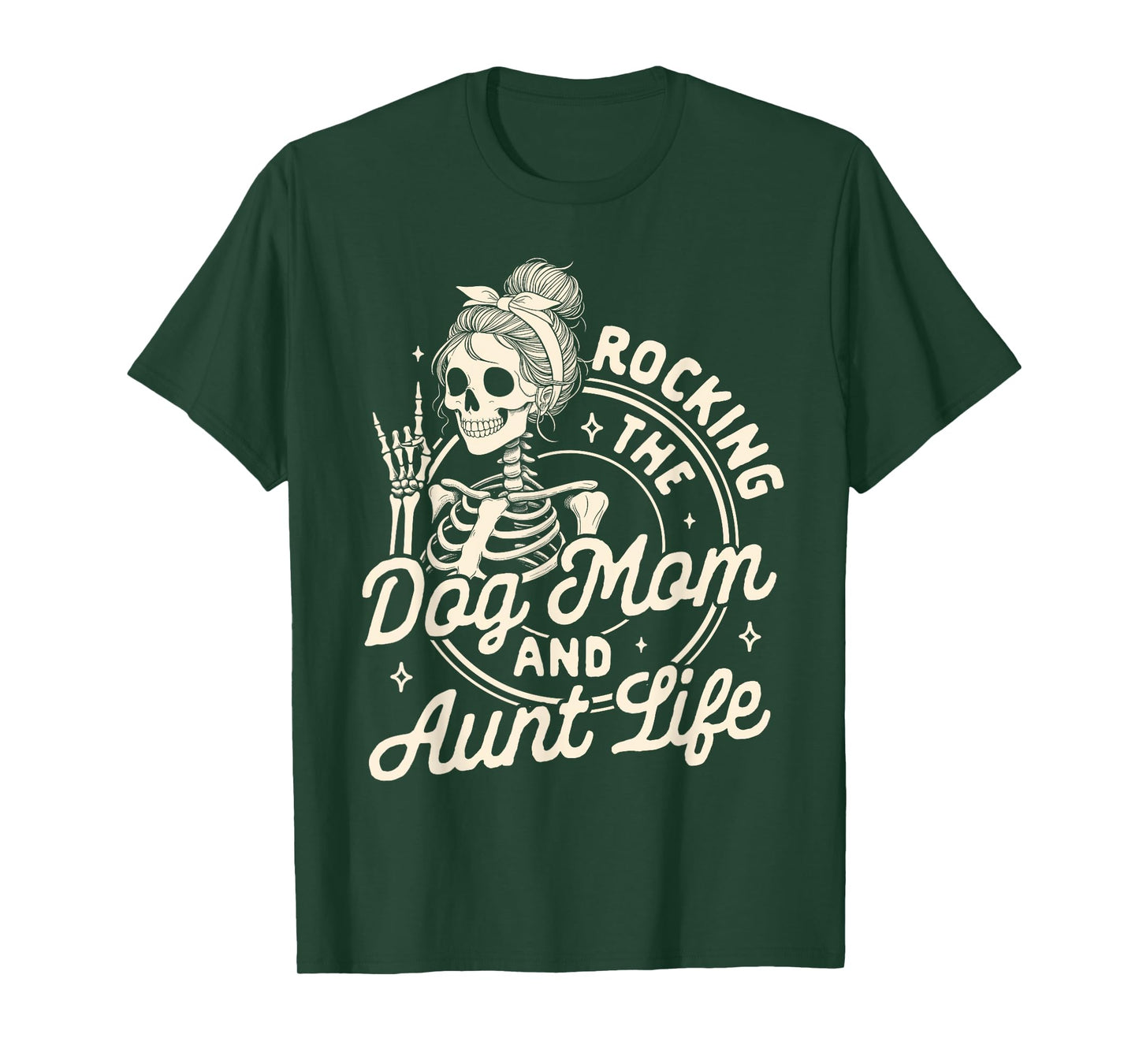 Dog Mama Fur Mama Skeleton Rocking The Dog Mom & Aunt Life T-Shirt