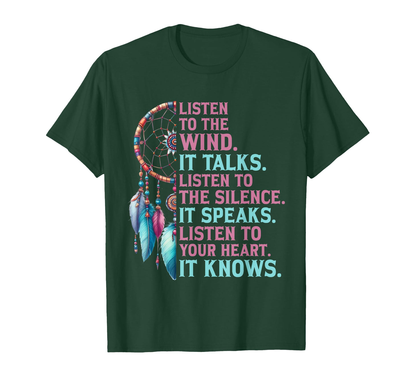Listen to The Wind It Talks Native American Indian Culture T-Shirt