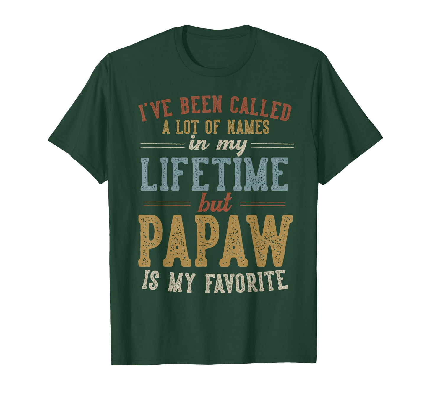 Papaw Is My Favorite Name - Father's Day Papaw T-Shirt