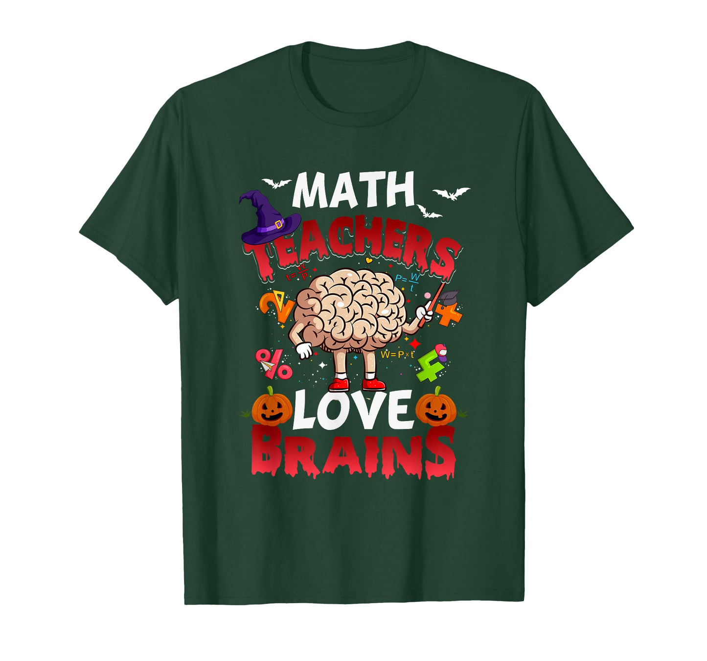 Math Teachers Love Brains Mathematic Halloween Math Teacher T-Shirt for Men Women
