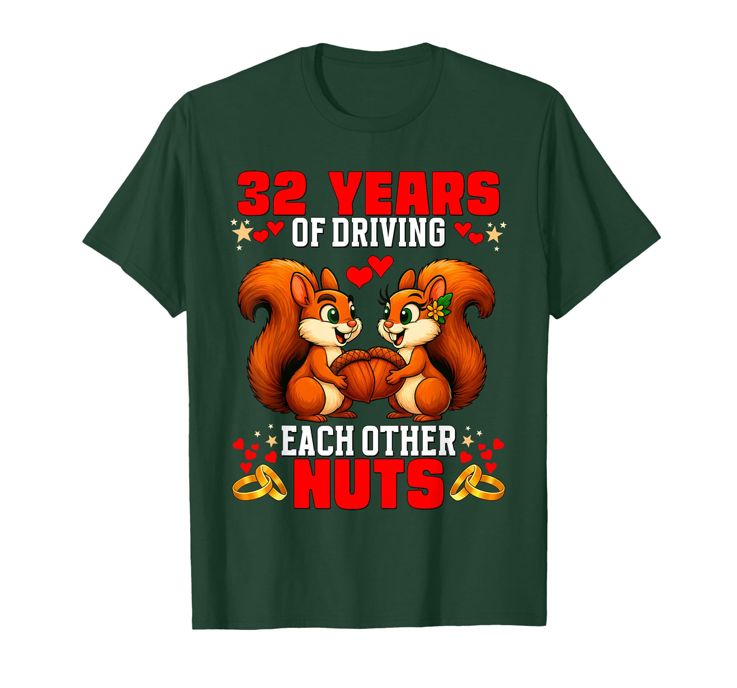 32nd Wedding Anniversary 32-Year Driving Each Other Nuts T-Shirt