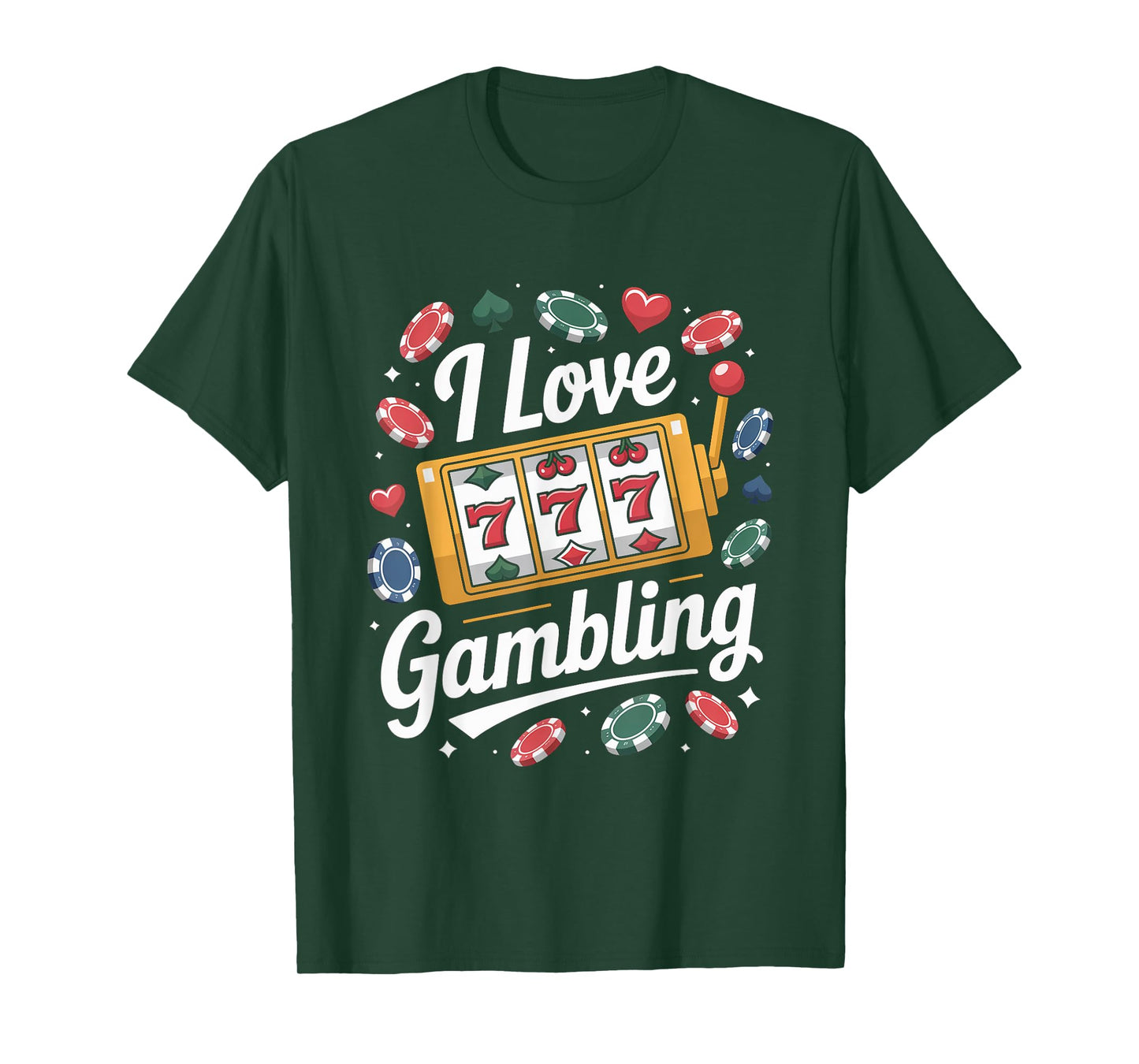 I Love Gambling Slot Machine Design T-Shirt