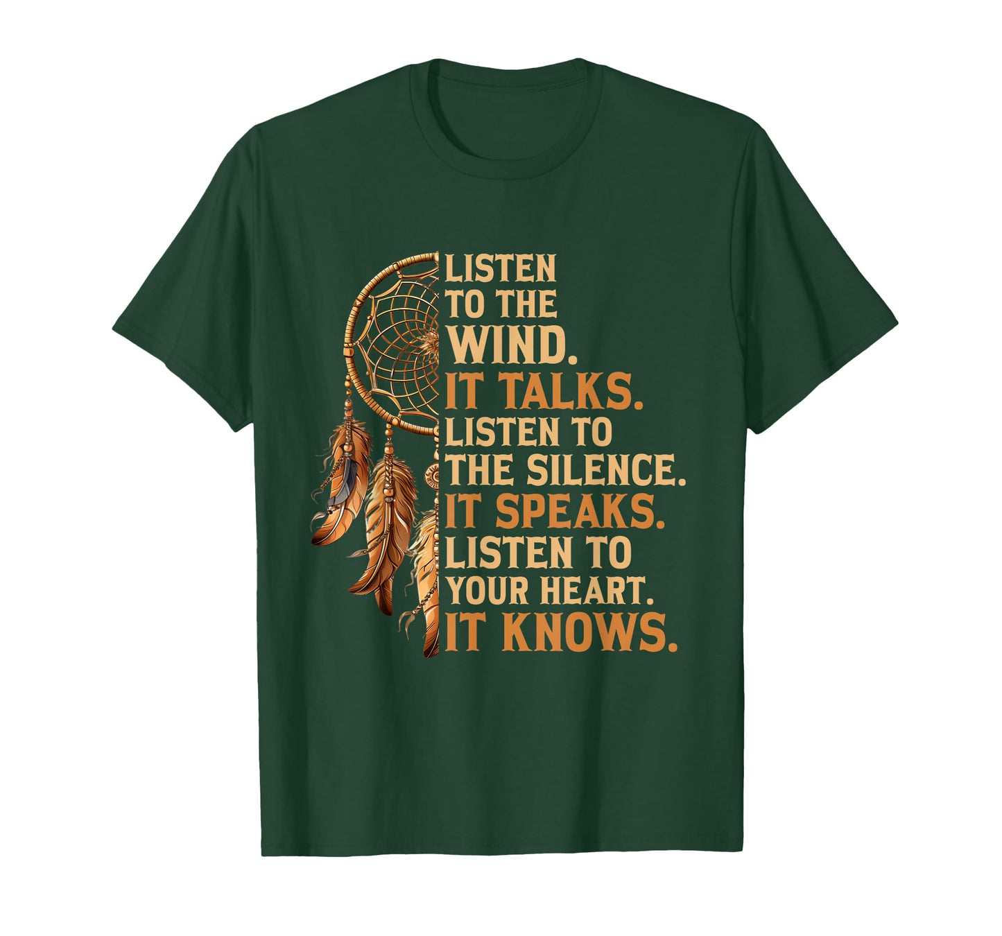Listen to The Wind It Talks Native American Indian Culture T-Shirt