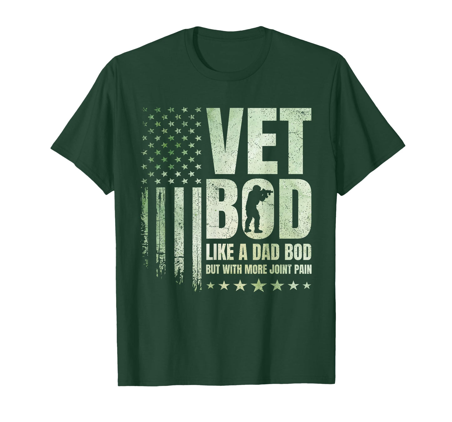 Vet BOD Like A Dad BOD But with More Joint Pain Military Vet T-Shirt