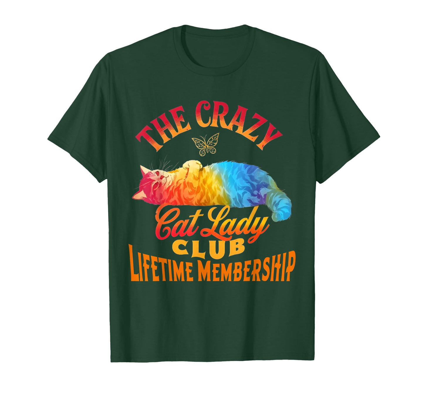 The Crazy Cat Lady Club Lifetime Membership Cat Lover T-Shirt