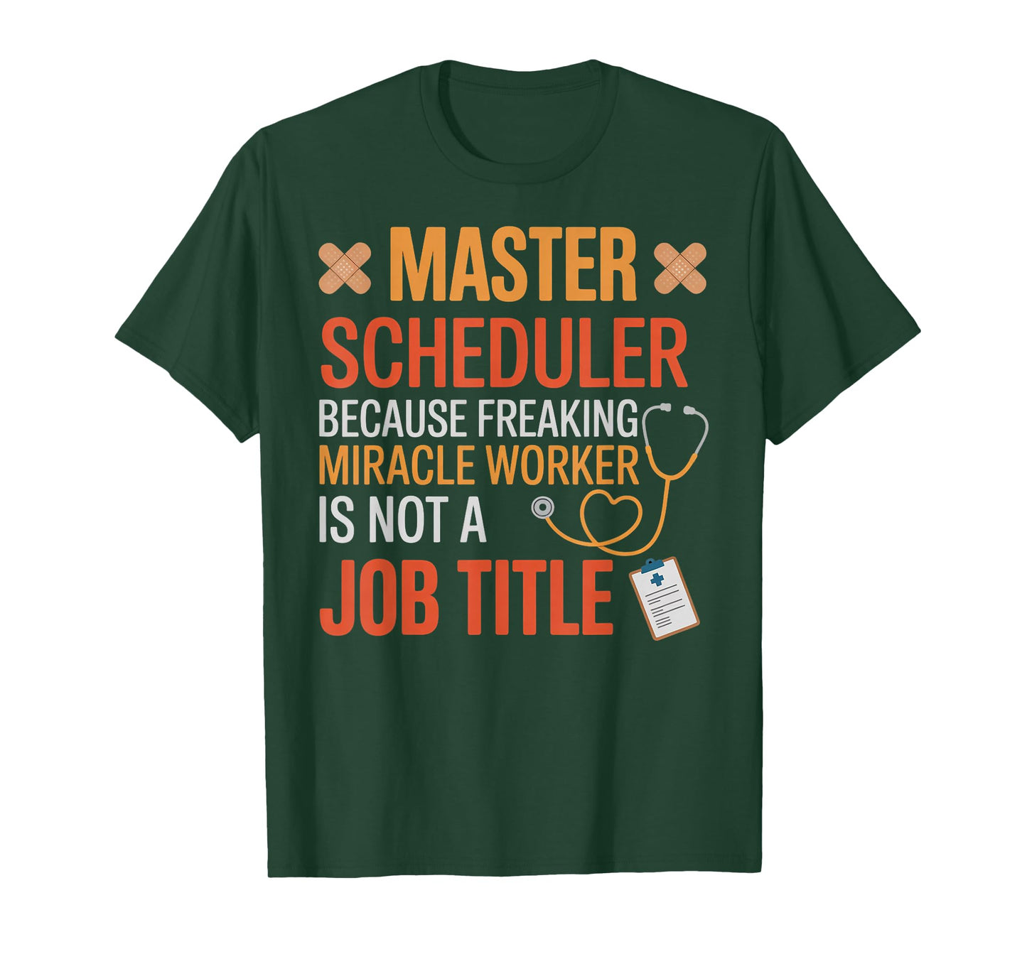 Master Scheduler Surgeon Surgery Tech Surgery Scheduler T-Shirt