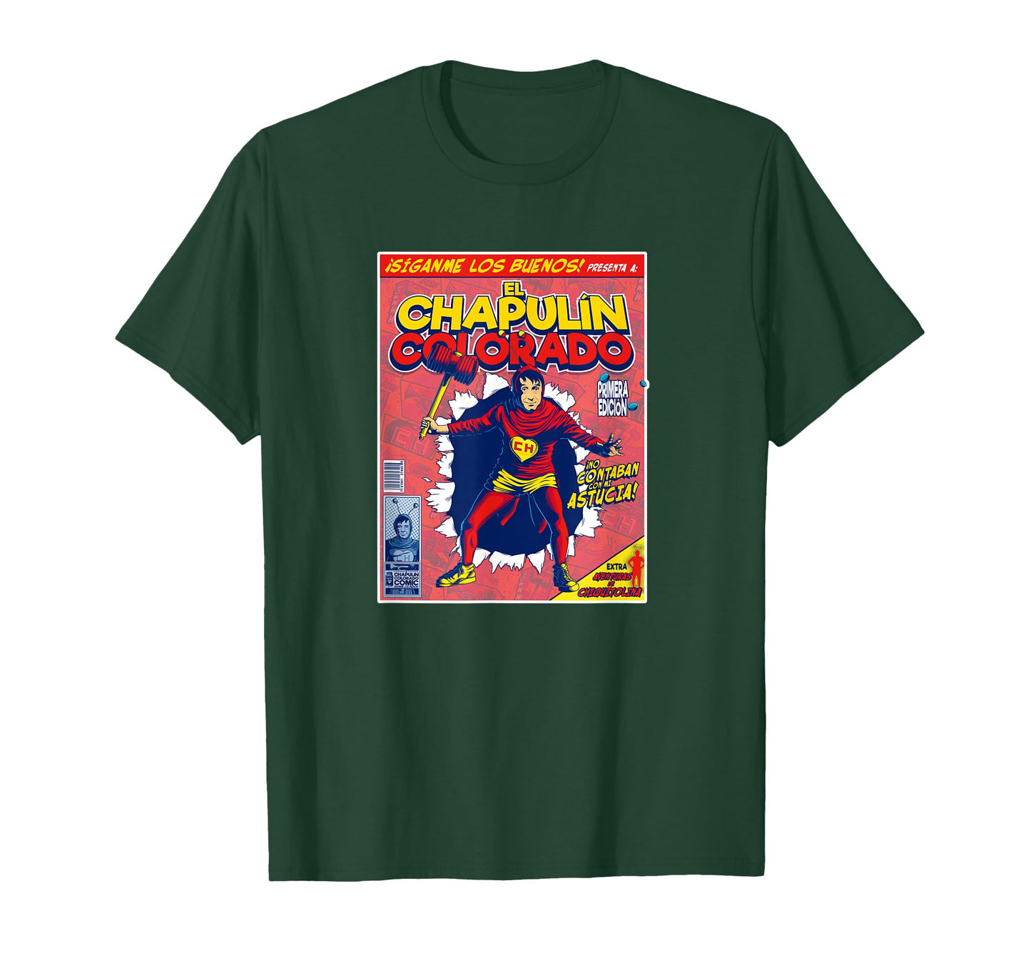 Chapulin Colorado - Fun Desings for Kids, Teen, Women & Men T-Shirt