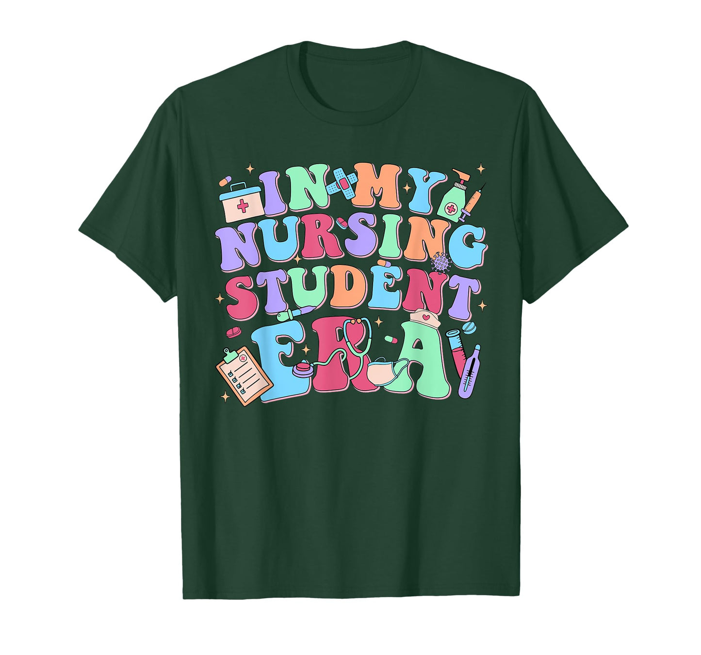 In My Nursing Student Era Nursing School Student Nurse Day T-Shirt