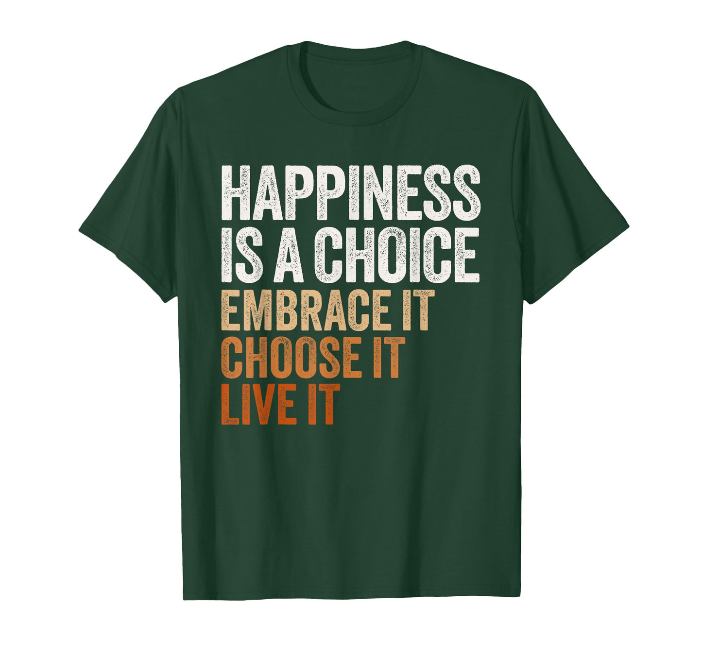 Positive Message Retro Happiness Vintage Motivational Quote T-Shirt