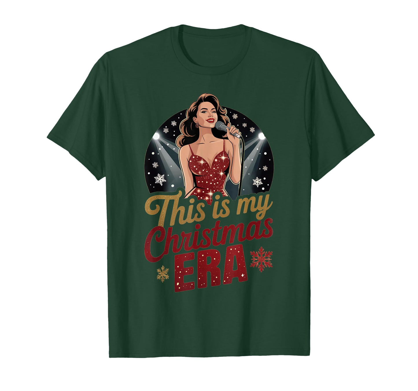 This is My Christmas Era Christmas Outfit for All Showgirls T-Shirt