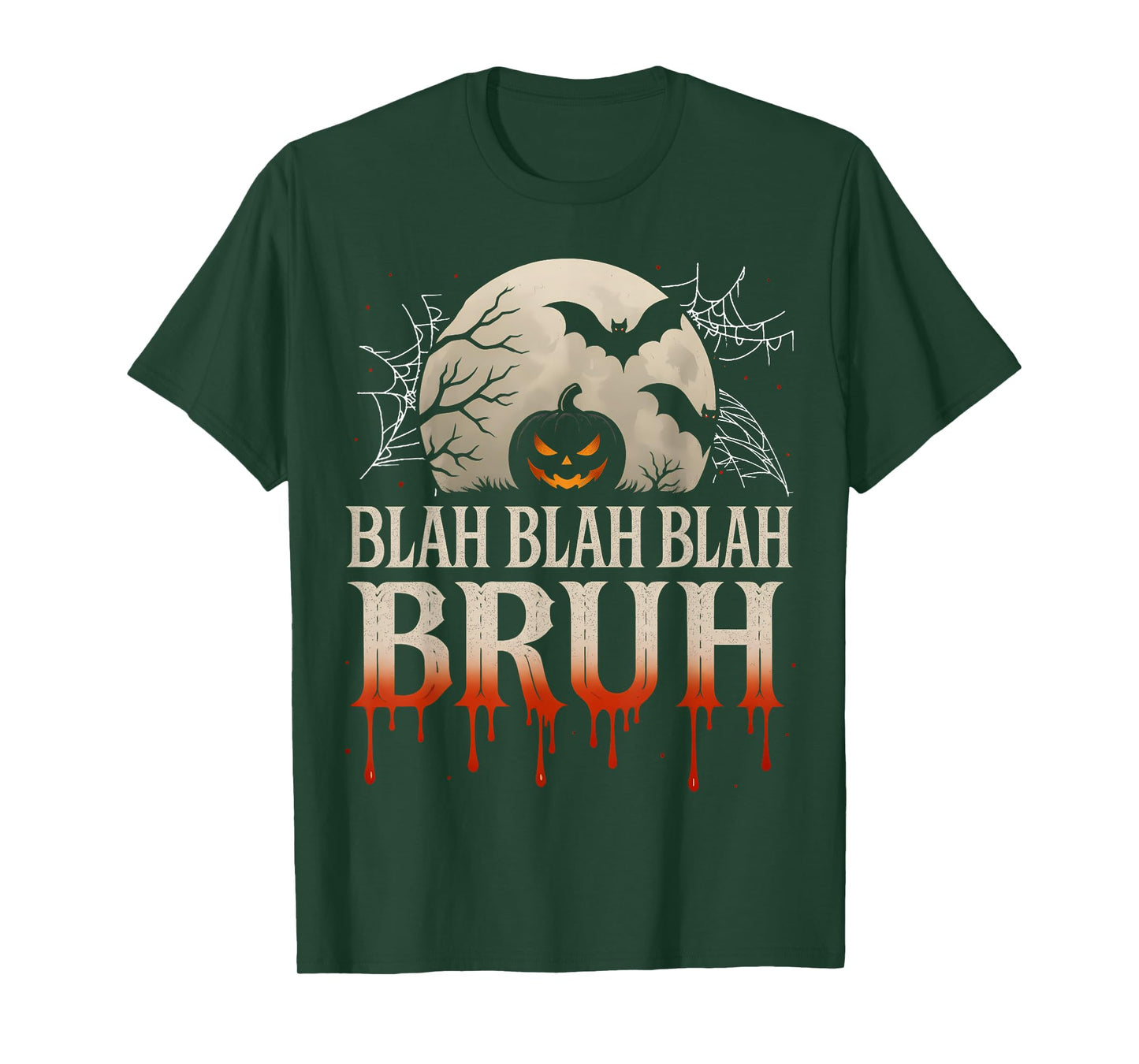 Halloween Bruh Meme Vampire Blah Blah Blah Spooky Boy Men T-Shirt