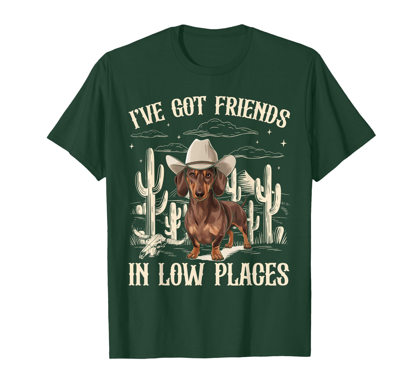 I've Got Friends In Low Places Funny Dachshund Cowboy Doxie T-Shirt