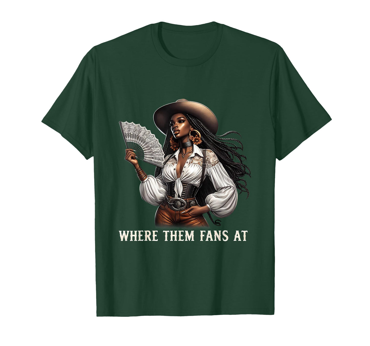 Where Them Fans At Melanin Cowgirls Country Life Women Girls T-Shirt
