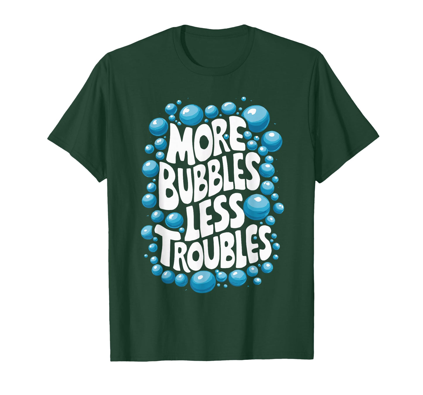 More Bubbles Less Troubles Homemade Soap T-Shirt
