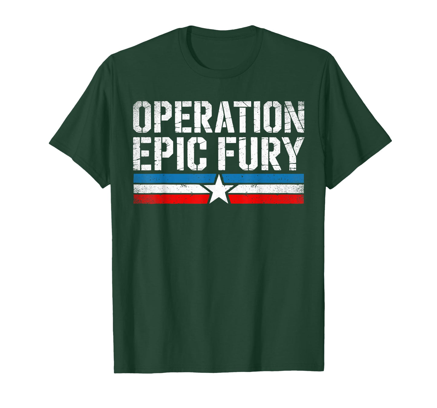 Operation Epic Fury T-Shirt - T-Shirt | Forest