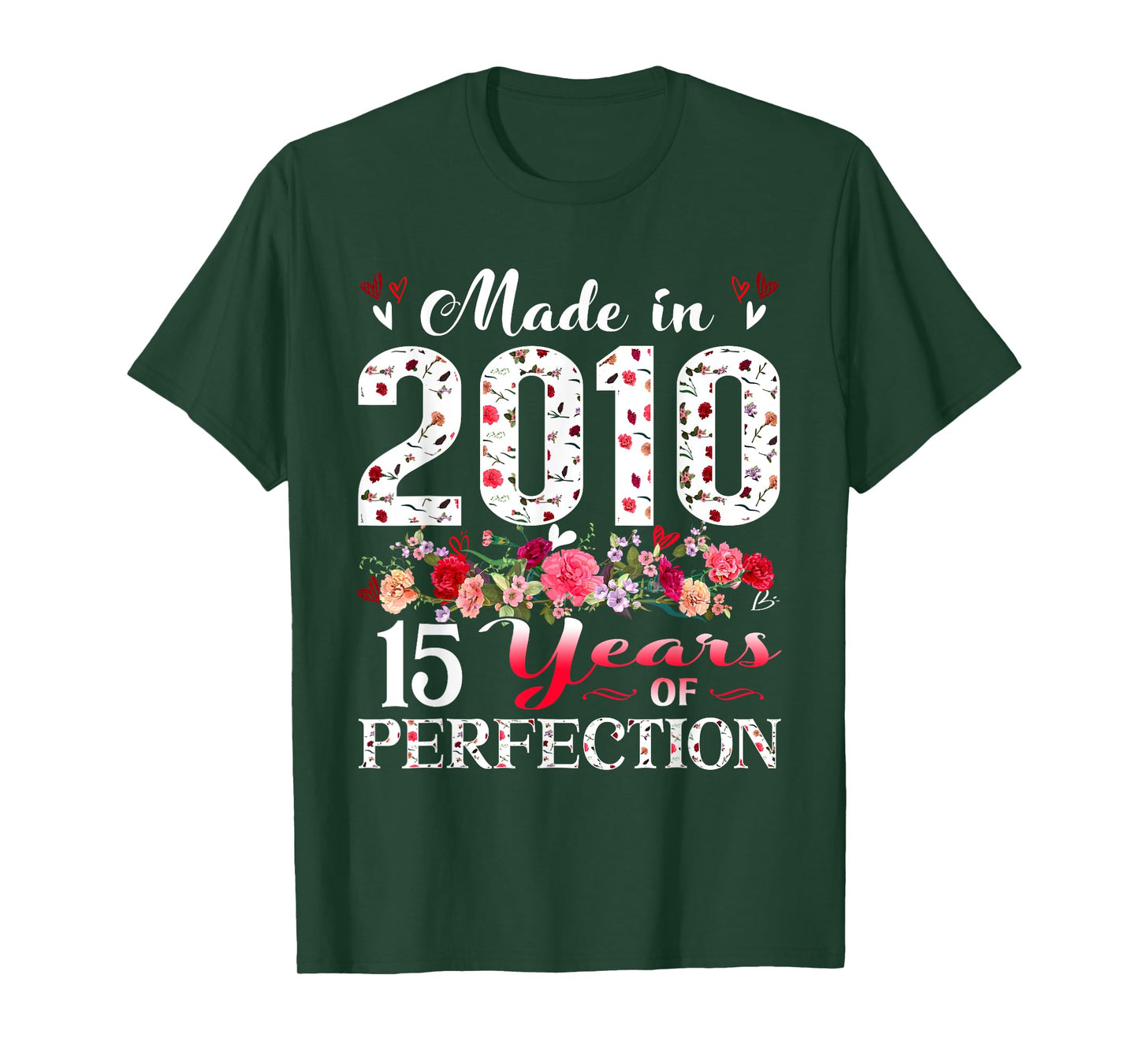 15 Year Old Floral Made In 2010 15th Birthday Girl Apparel T-Shirt