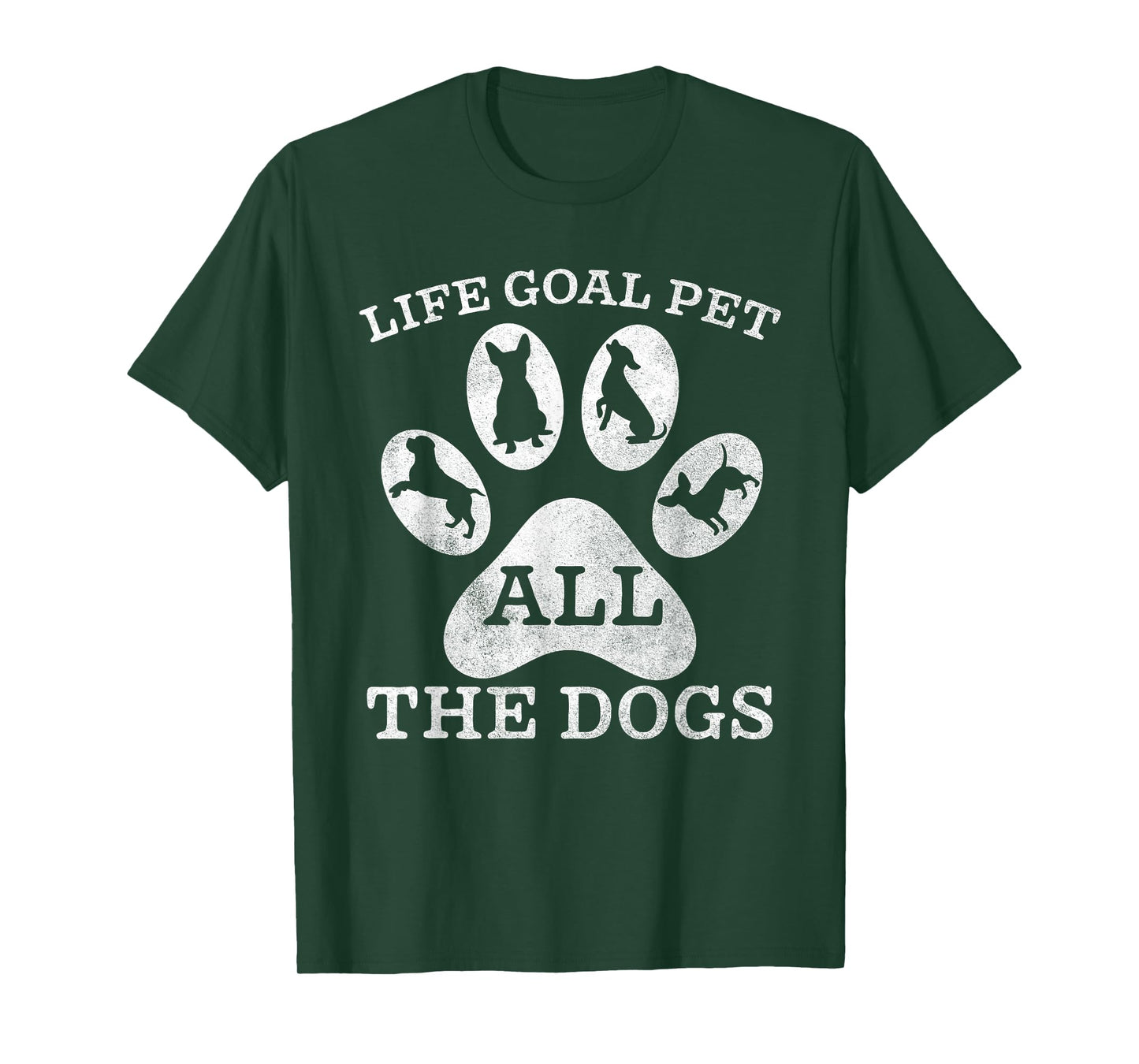 Life Goal Pet All The Dogs Funny Cute Puppy Pet Lover Retro T-Shirt