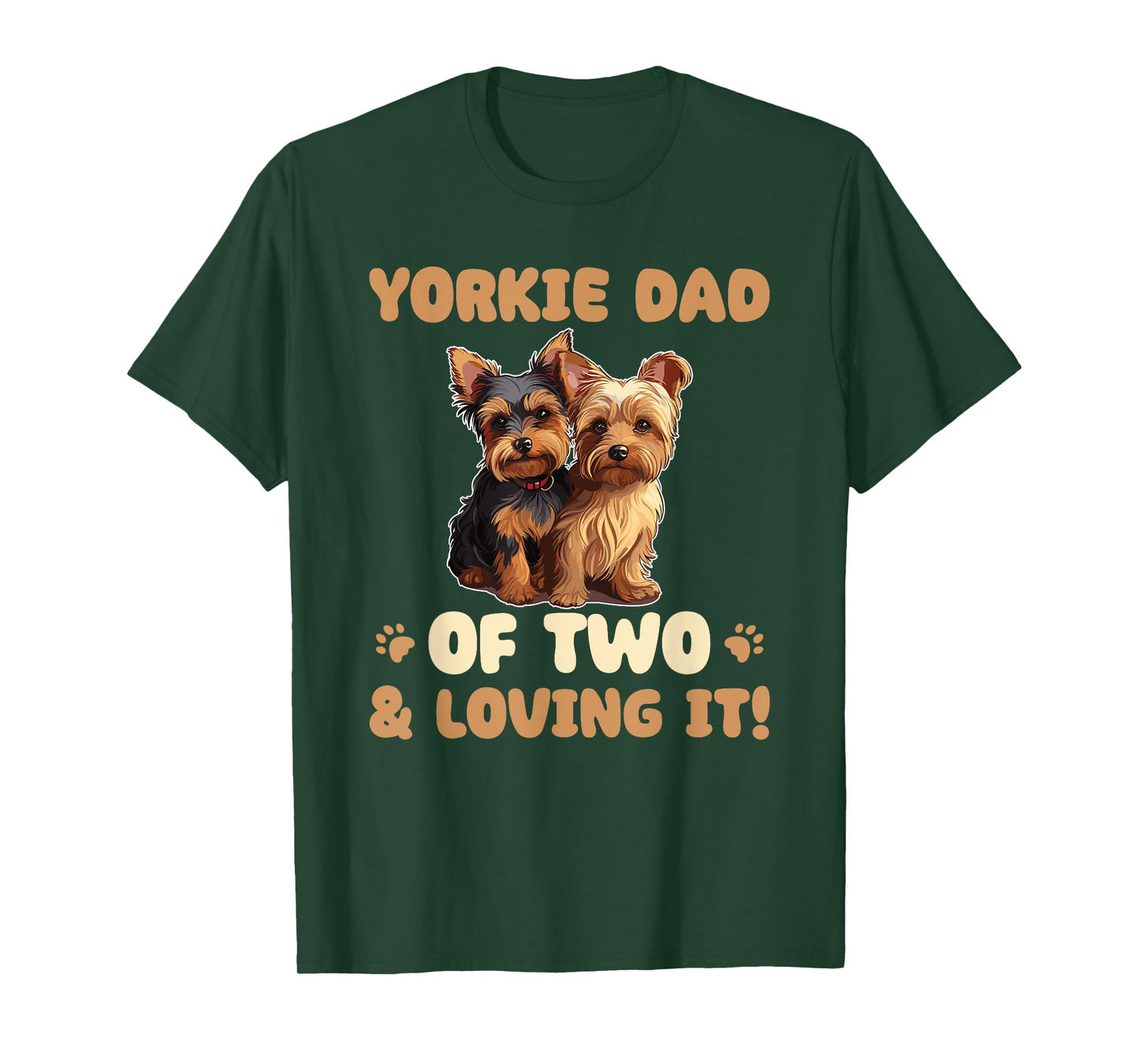 Dogs Yorkshire Terrier Yorkie Dad Of Two T-Shirt