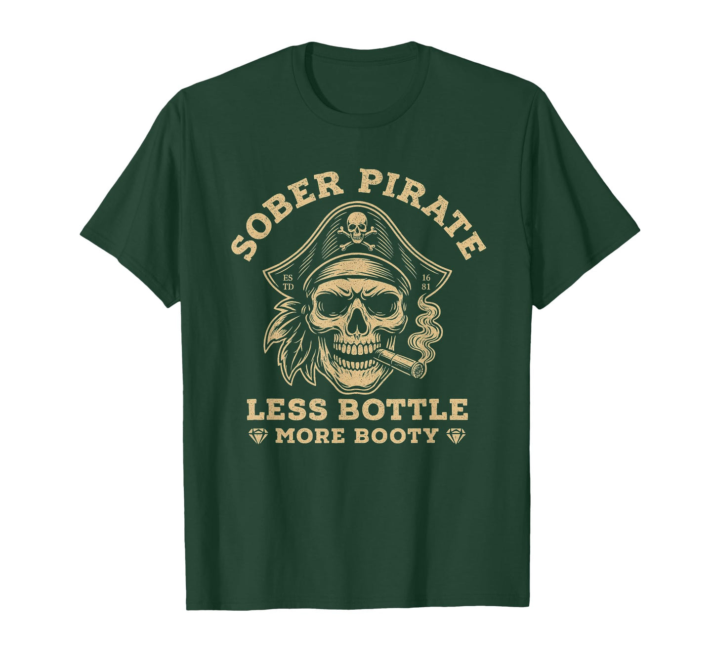 Sober Pirate Less Bottle More Booty Funny Tee T-Shirt