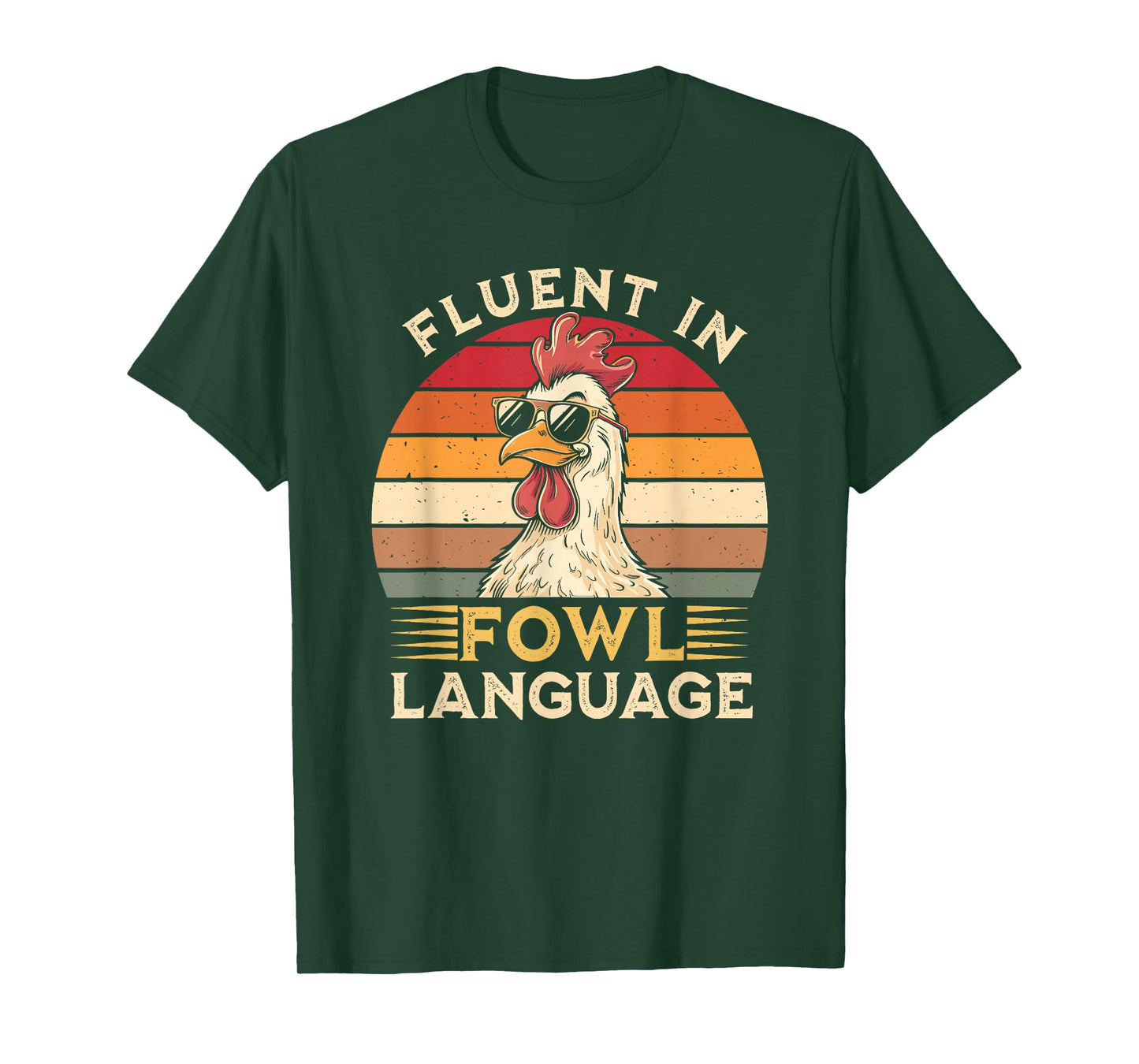Funny Chicken Fluent In Fowl Language T-Shirt