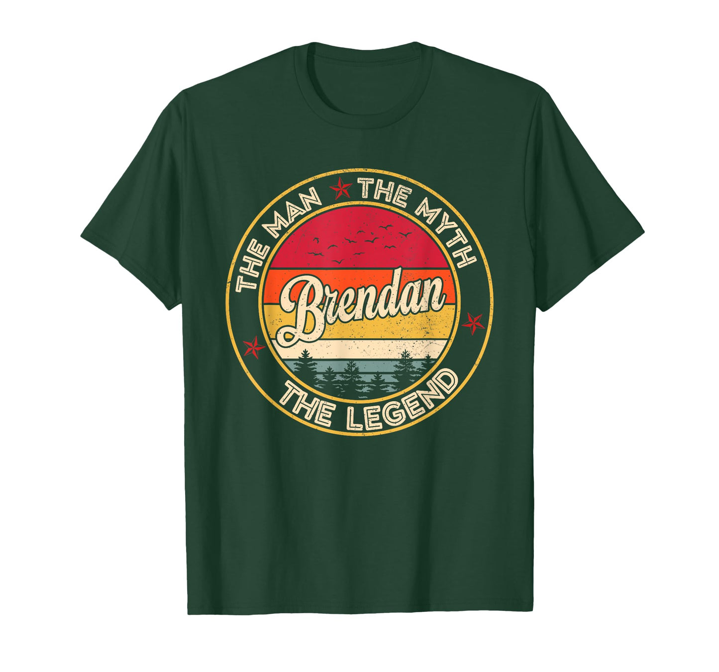 Brendan The Man The Myth The Legend Personalized Name T-Shirt