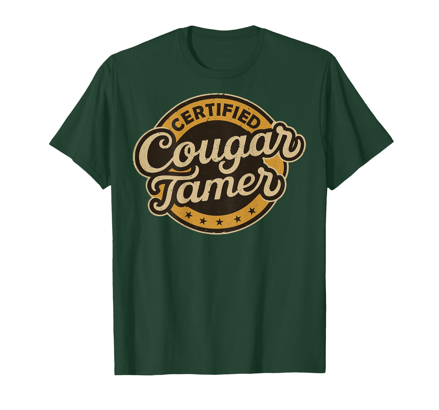 Funny Adult Humorous Shirts for Men Certified Cougar Tamer T-Shirt