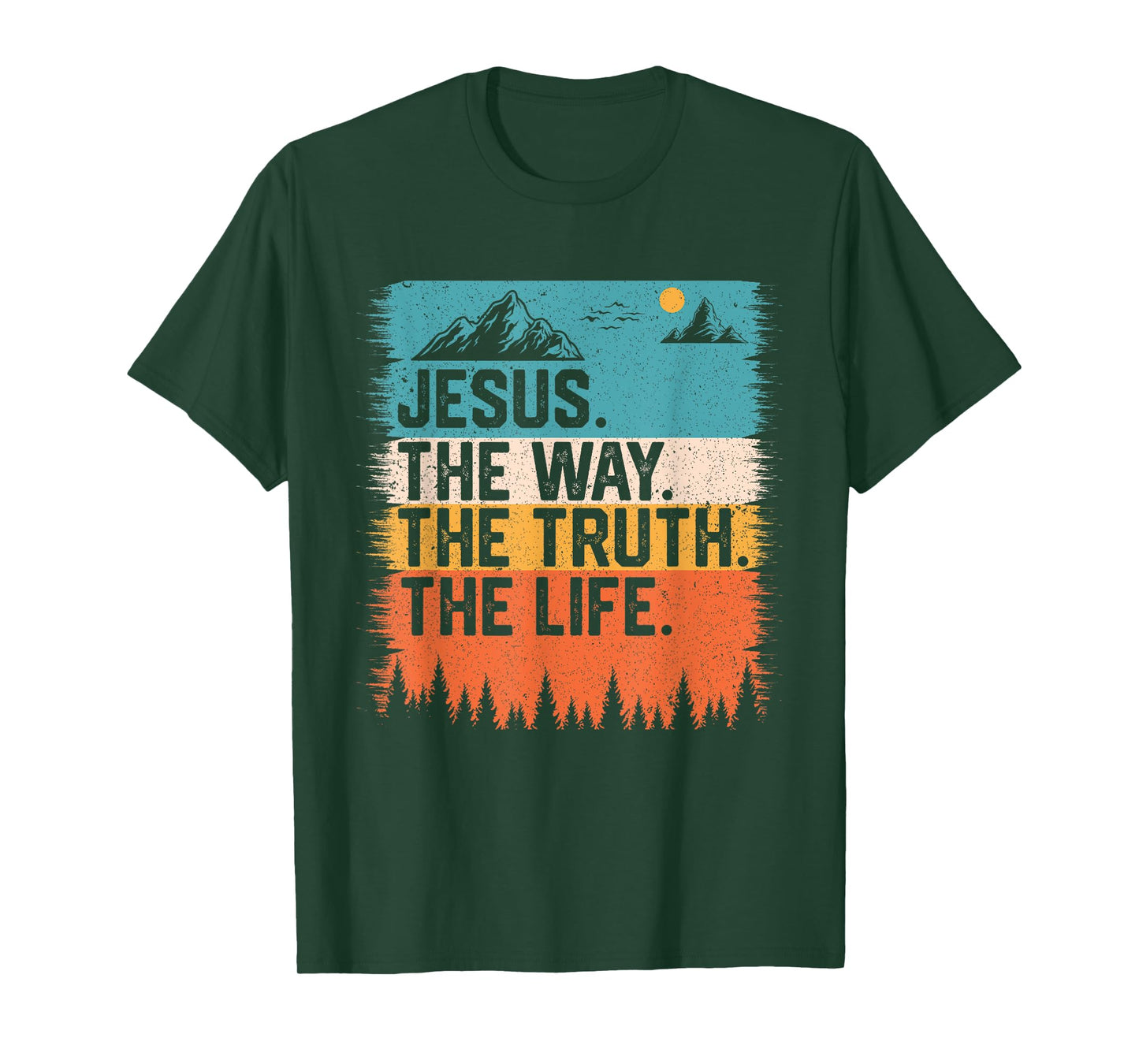 Jesus The Way Truth Life Women Men Kids Christian Worship T-Shirt